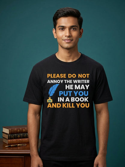Annoy The Writer (He)- Black Round Neck Writer T-shirt