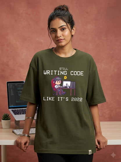 Still Writing Code - Olive Green Coding Oversized Tshirt