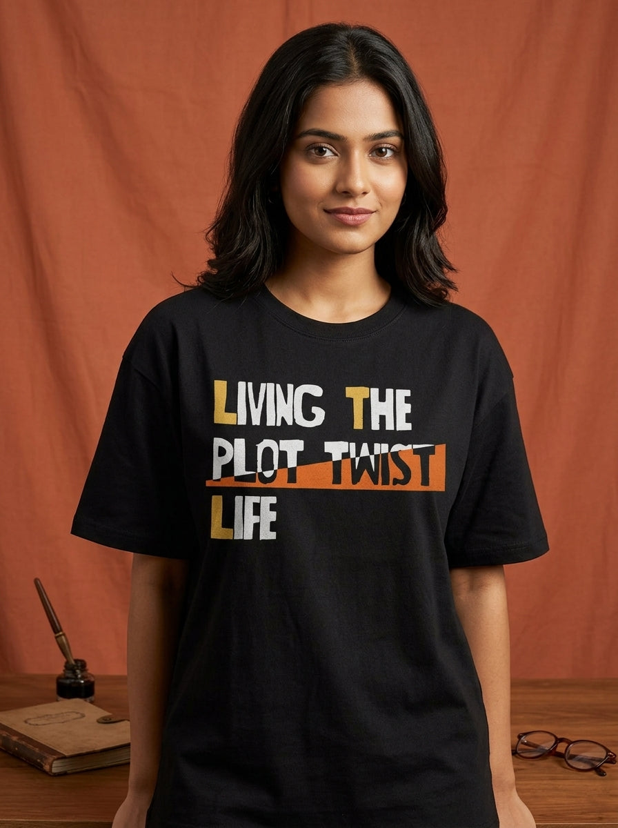Living the Plot Twist Life- Black Round Neck Writer T-shirt