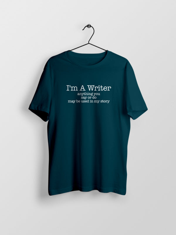 I am a Writer- Blue Round Neck Writer T-shirt