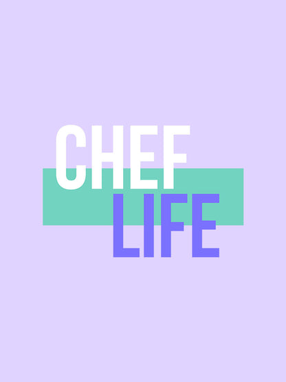 Chef Life Lavender- Lavender Crew Neck Chef T-shirt