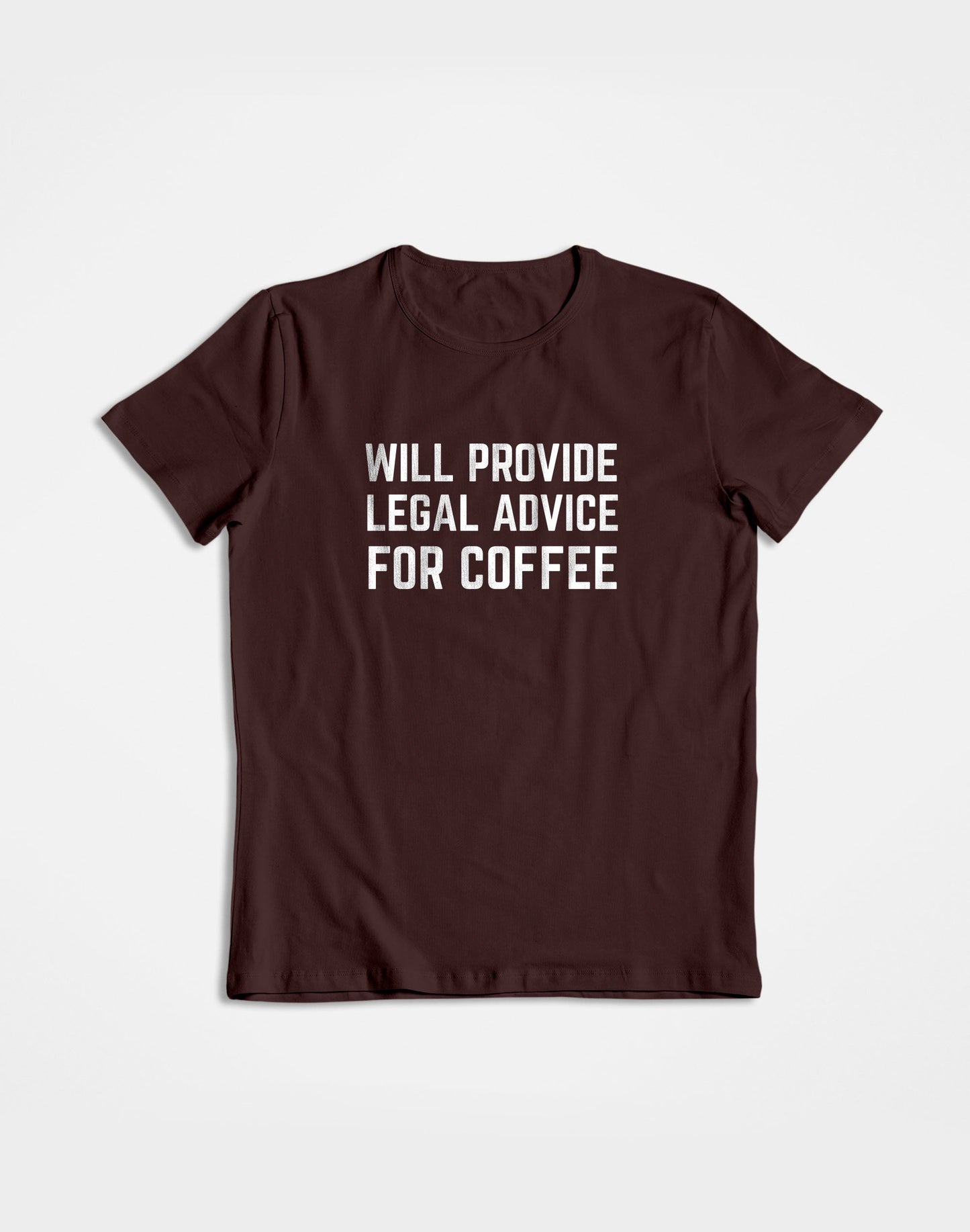 Legal Advice for Coffee- Coffee Brown Round Neck Lawyer T-shirt